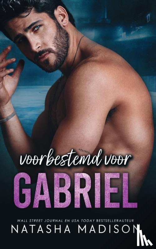 Madison, Natasha - Voorbestemd voor Gabriel