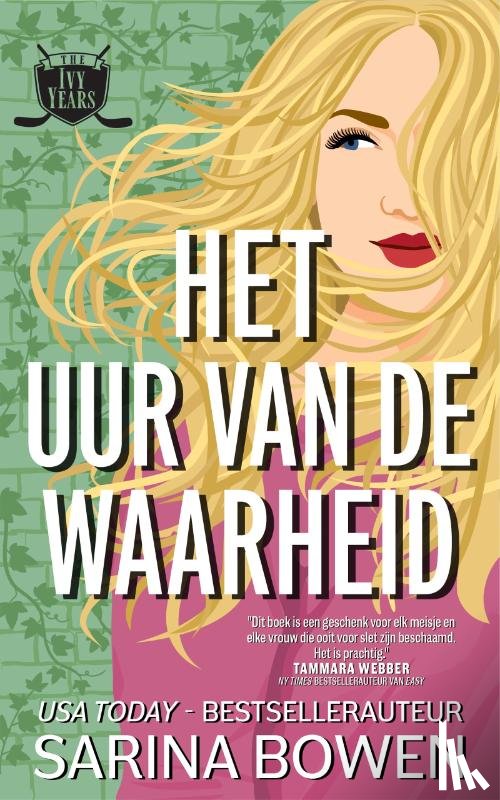 Bowen, Sarina - Het uur van de waarheid