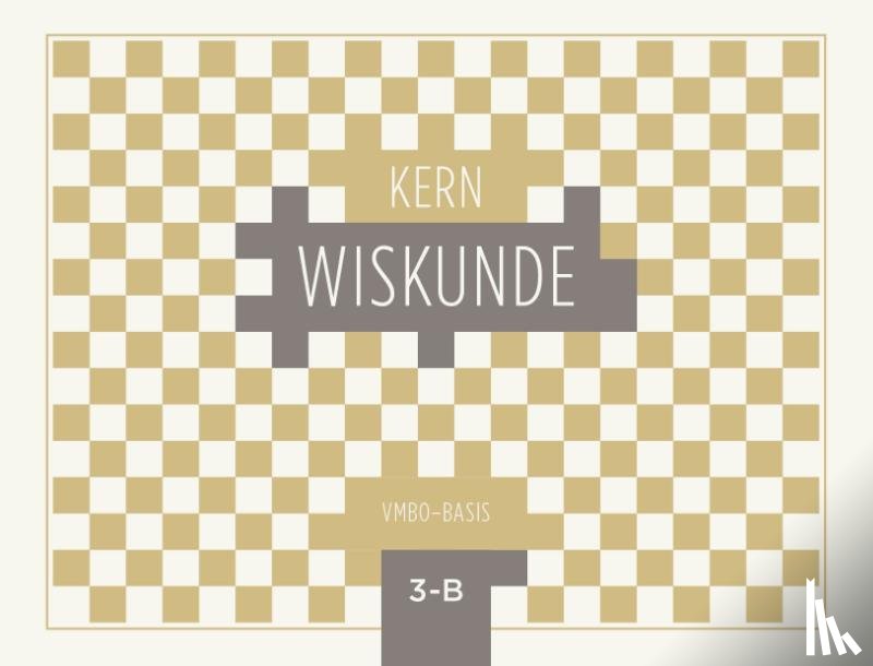  - KERN Wiskunde leerwerkboek vmbo-basis 3 deel B