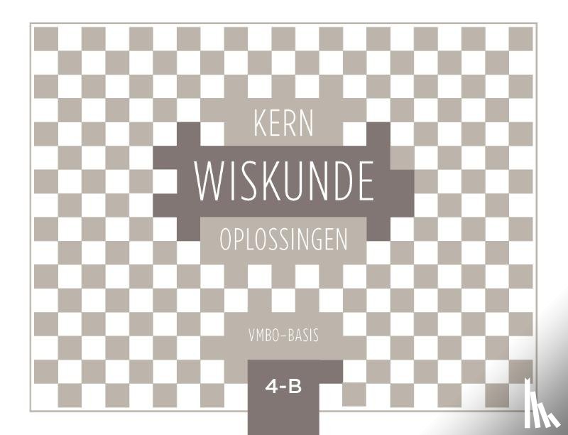  - KERN Wiskunde oplossingenboek vmbo-basis 4 deel B