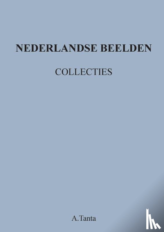 Tanta, Ante - Nederlandse Beelden Collecties