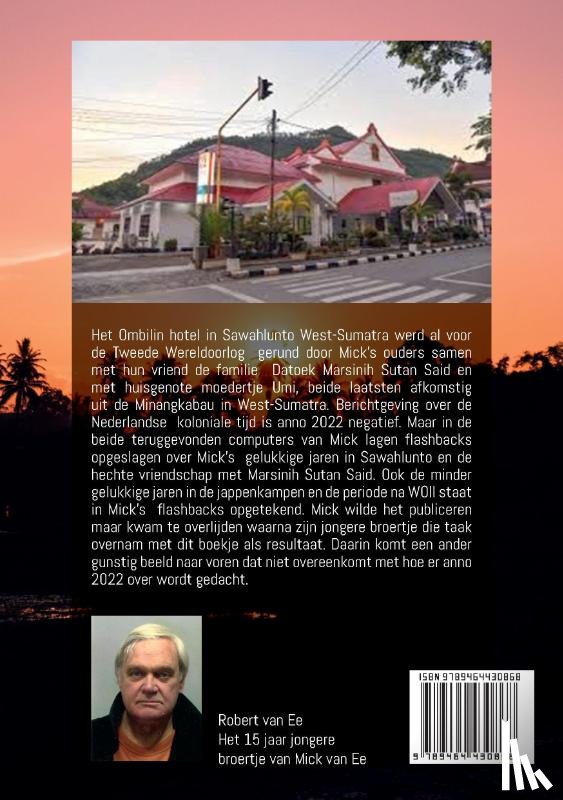 Ee, Robert van - Tampat Sawah lunto