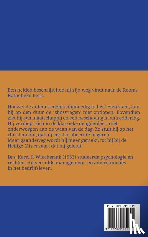 Wiecherink, Karel - Van goddeloos tot Rooms
