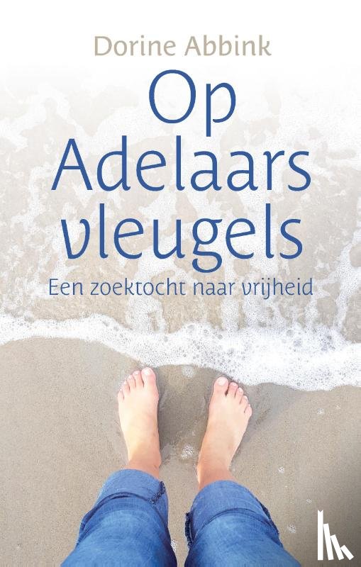Abbink, Dorine - Op Adelaarsvleugels