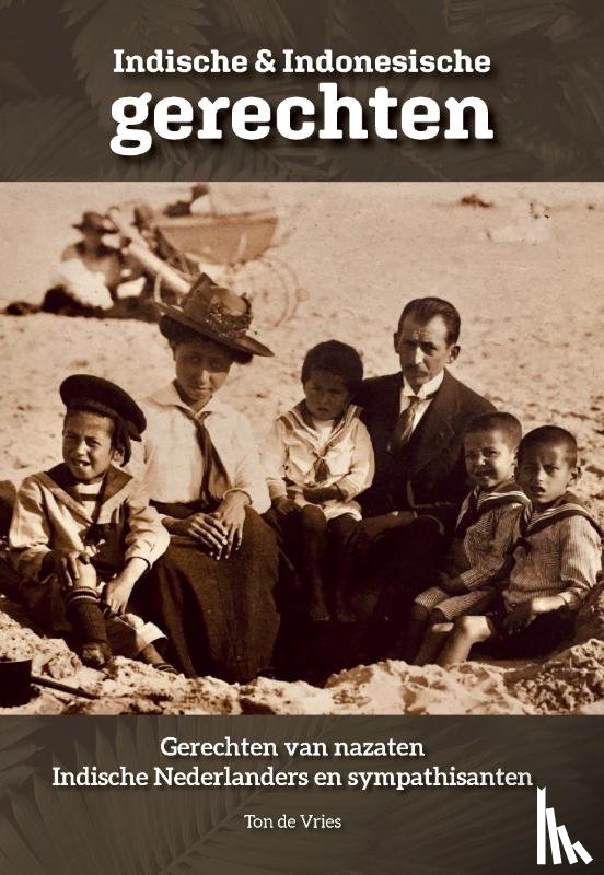 De Vries, Ton - Indische en Indonesische gerechten