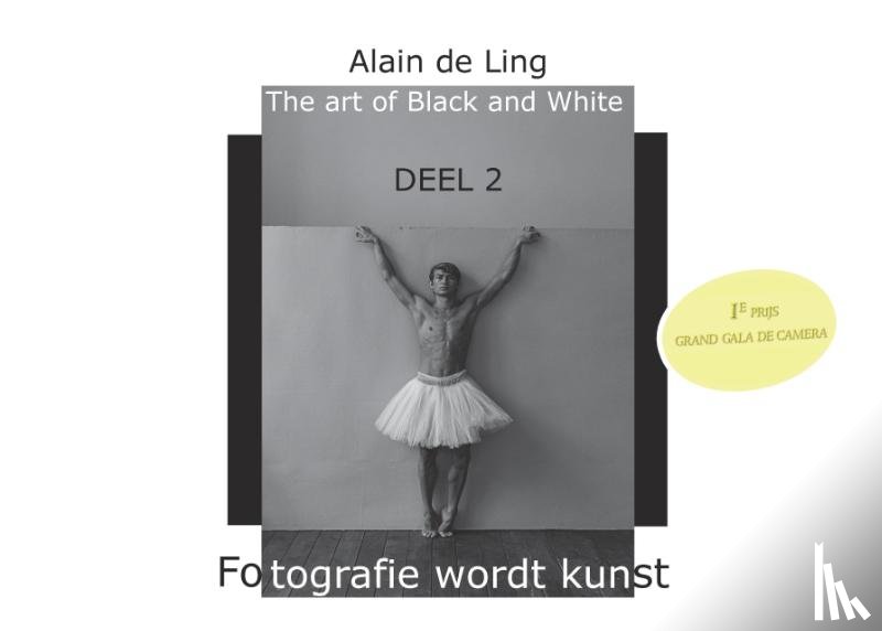 De Ling, Alain - ART OF BLACK AND WHITE 2