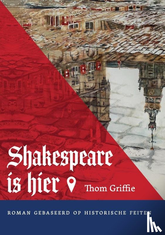 Griffie, Thom - Shakespeare is hier!
