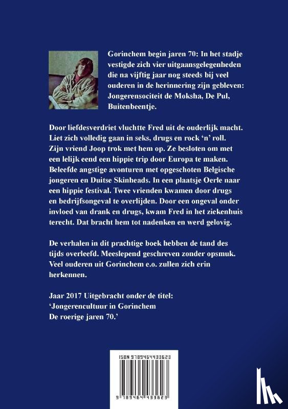 Hocque, Johanners - Gorinchem de roerige jaren 70