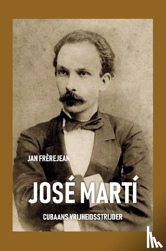 Frerejean, Jan - José Martí