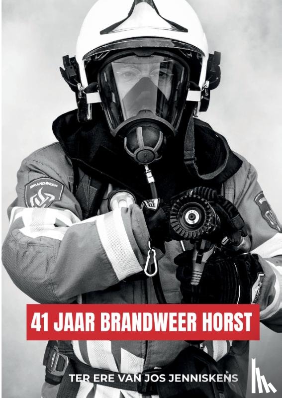 Jenniskens, Bart - 41 jaar Brandweer Horst