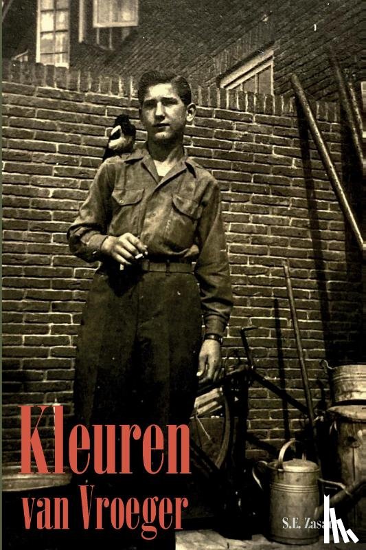 Zasada, S.E. - Kleuren van Vroeger