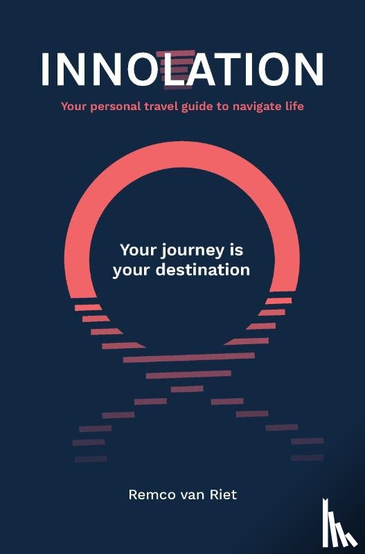 Riet, Remco van - Innolation: Your journey is your destination