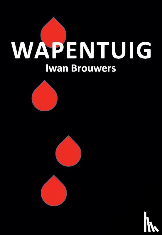 Brouwers, Iwan - Wapentuig