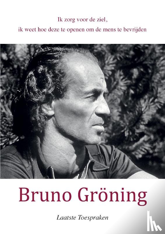 - Bruno Gröning Laatste Toespraken 5 okt. 1958-1959