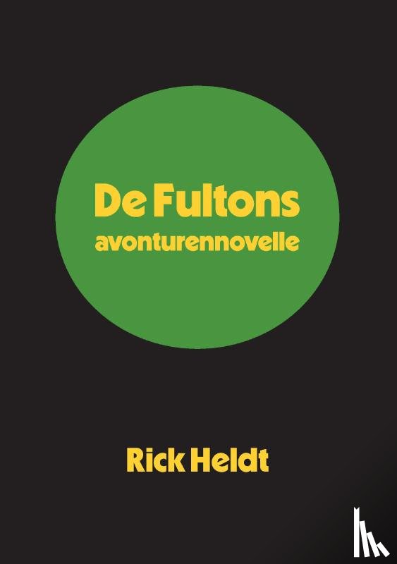 Heldt, Rick - De Fultons