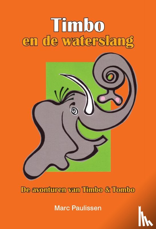 Paulissen, Marc - Timbo en de waterslang