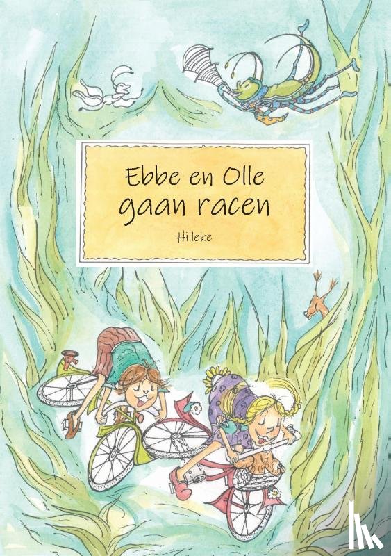 Hilleke - Ebbe en Olle gaan racen
