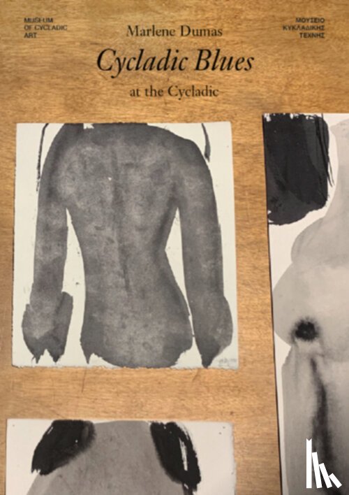 Dumas, Marlene, Fogle, Douglas - Cycladic Blues at the Museum of Cycladic Art