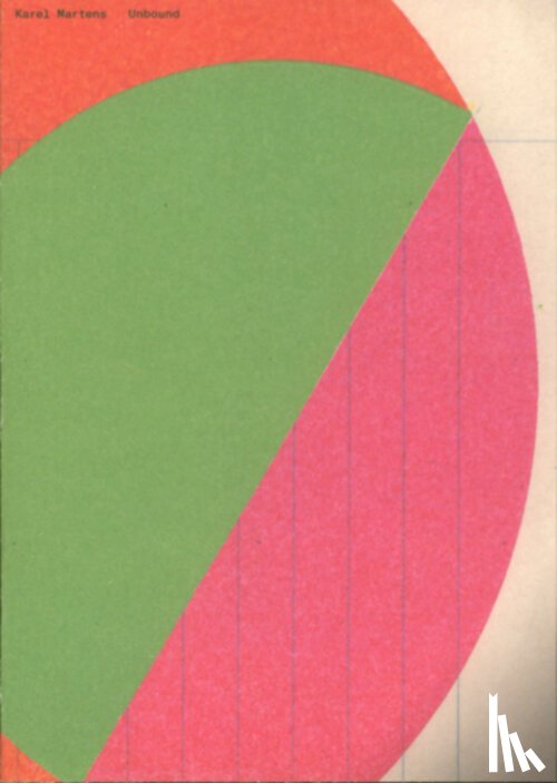 Wolfs, Rein, Castro, Thomas, Martens, Karel - Karel Martens Unbound