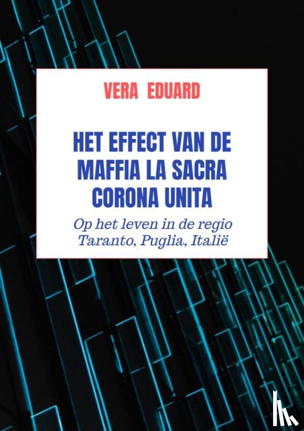 Eduard, Vera - Het effect van de maffia La Sacra Corona Unita