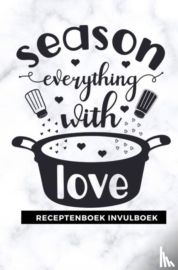 Books, Gold Arts - Receptenboek invulboek: Season everything with love