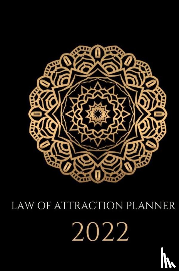 Books, Ultimate Law Of Attraction - Law of attraction planner 2022 - weekplanner & agenda