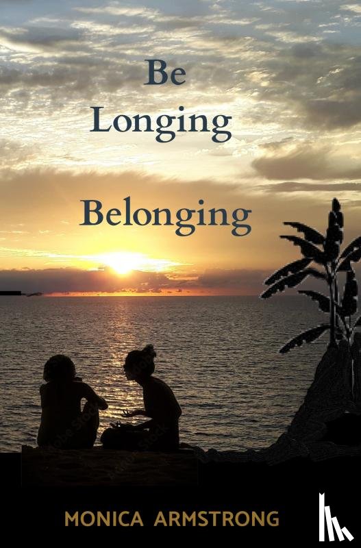 Armstrong, Monica - Be longing Belonging
