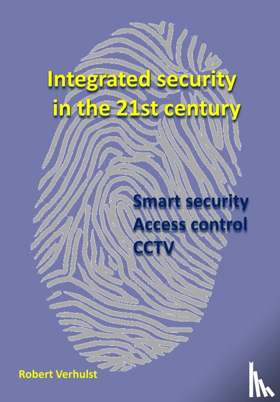Verhulst, Robert - Security systems for the 21st century