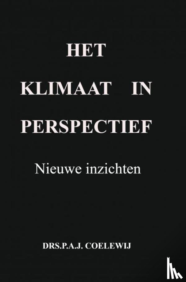 Coelewij, Drs.P.A.J. - Het klimaat in perspectief