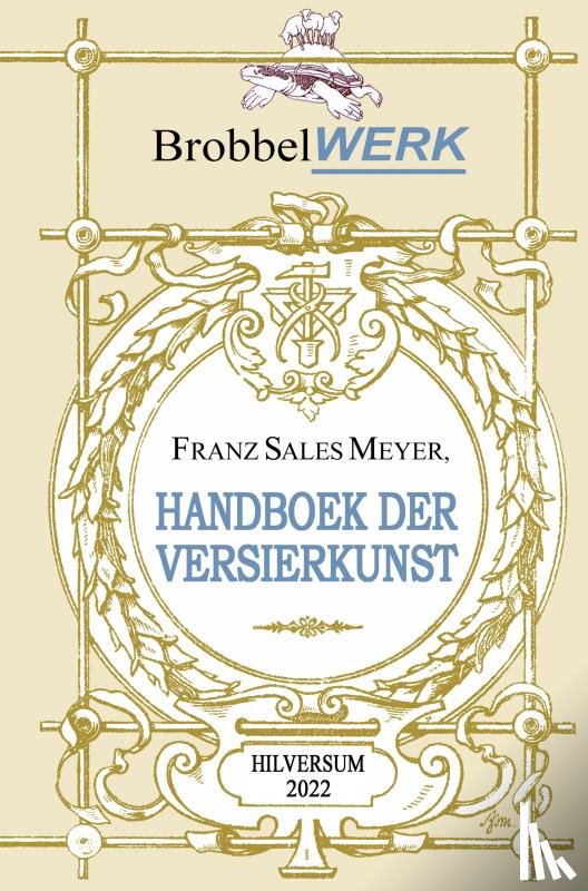 Meyer, Franz Sales - Handboek der versierkunst