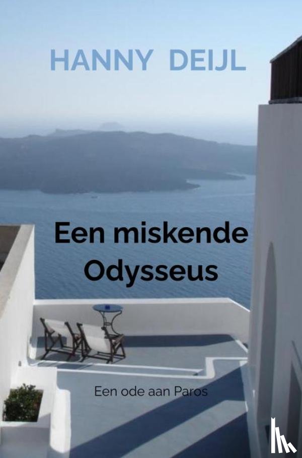 Deijl, Hanny - Een miskende Odysseus