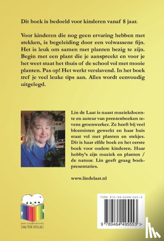Laat, Lin de - Stekken met kinderen