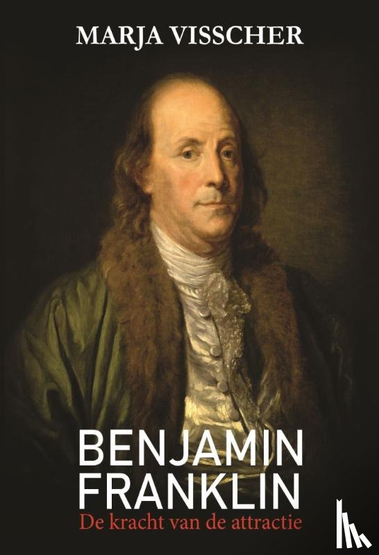 Visscher, Marja - Benjamin Franklin