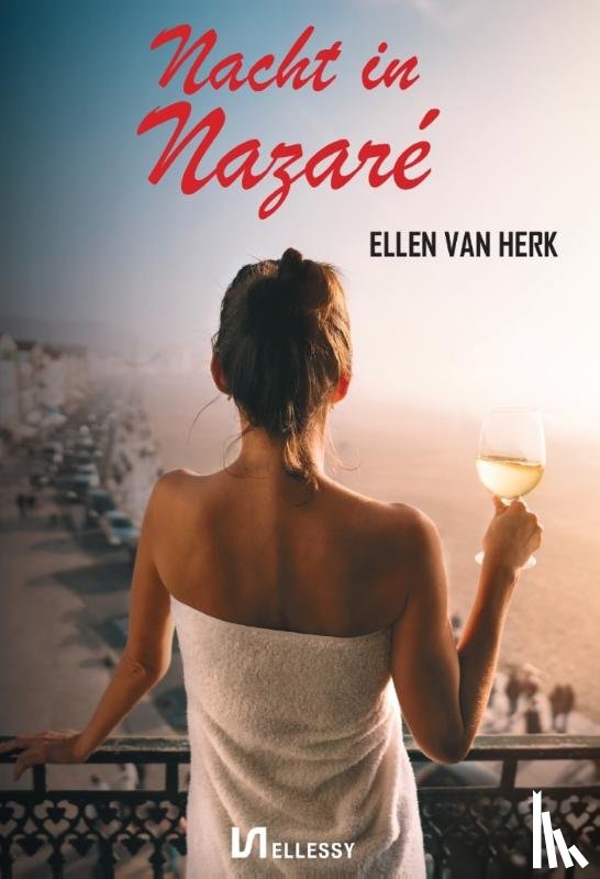 Herk, Ellen van - Nacht in Nazaré