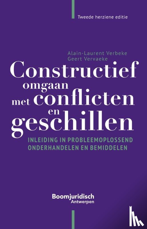 Verbeke, Alain-Laurent, Vervaeke, Geert - Constructief omgaan met conflicten en geschillen
