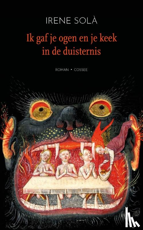 Solà, Irene - Ik gaf je ogen en je keek in de duisternis