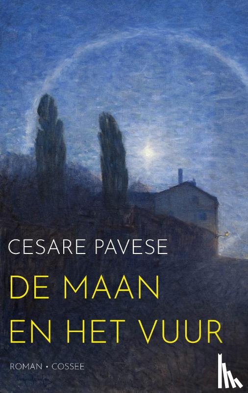 Pavese, Cesare - De maan en het vuur