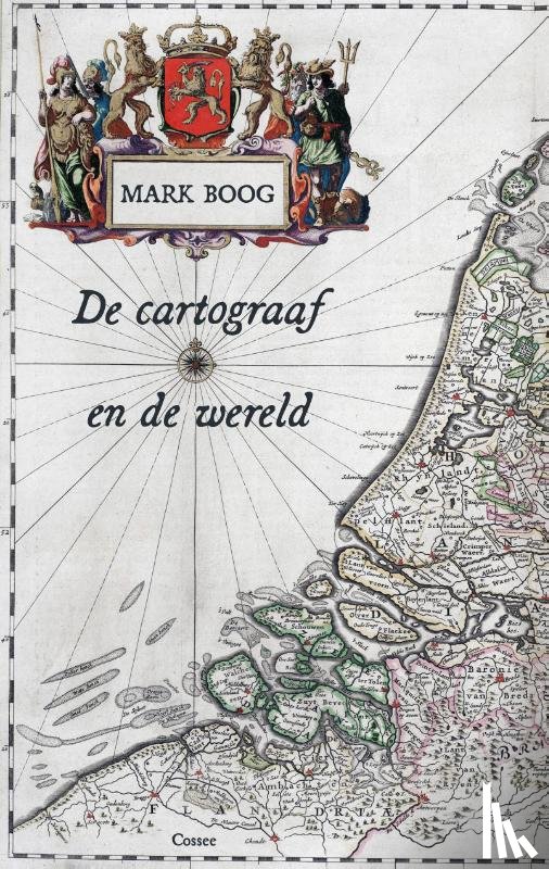 Boog, Mark - De cartograaf en de wereld