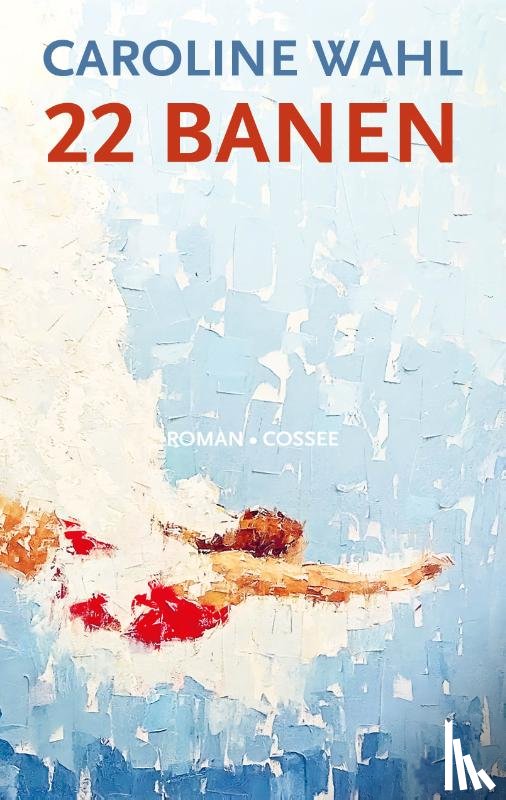 Wahl, Caroline - 22 banen