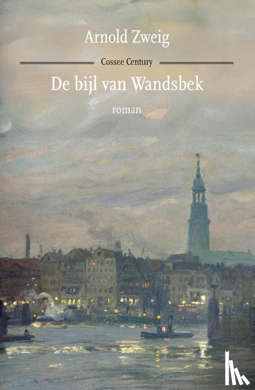 Zweig, Arnold - De bijl van Wandsbek