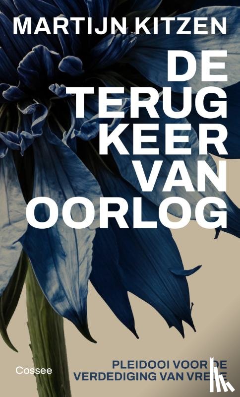 Kitzen, Martijn - De terugkeer van oorlog