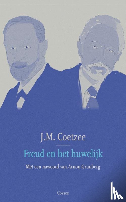 Coetzee, J.M. - Freud en het huwelijk