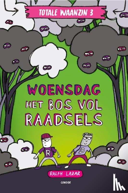 Lazar, Ralph - Woensdag: Het bos vol raadsels