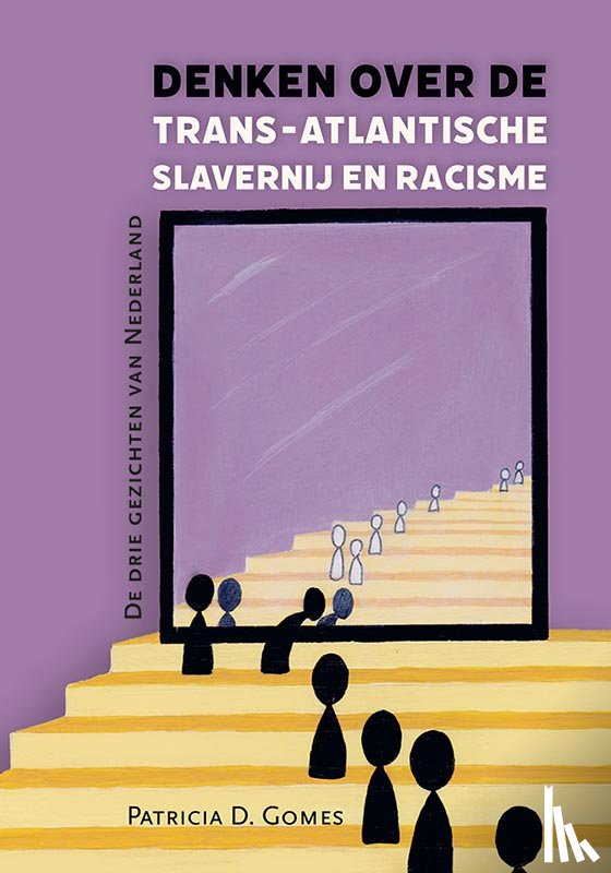 Gomes, Patricia D. - Denken over de trans-Atlantische slavernij en racisme