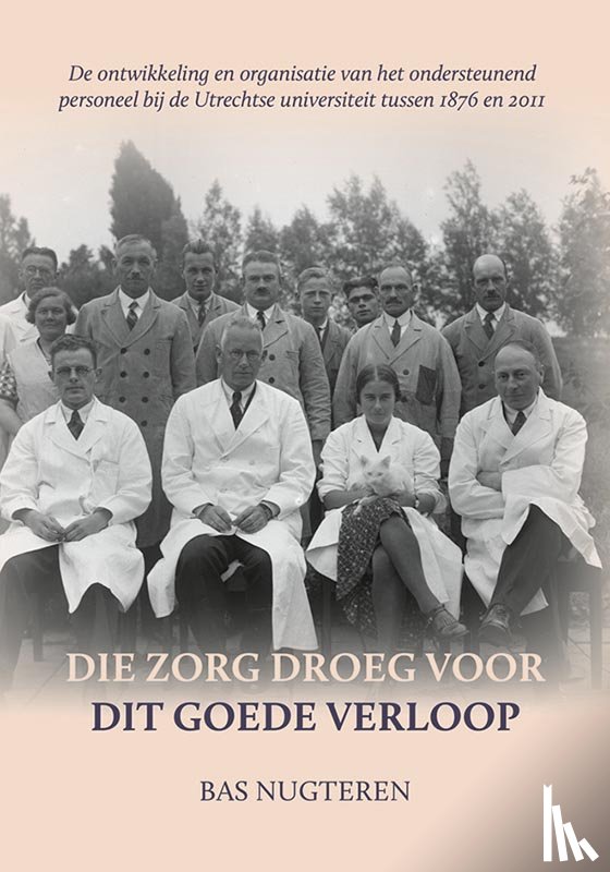 Nugteren, Bas - Die zorg droeg voor dit goede verloop
