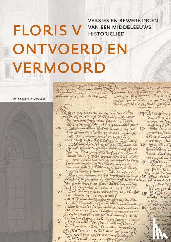 Anrooij, Wim van - Floris V ontvoerd en vermoord