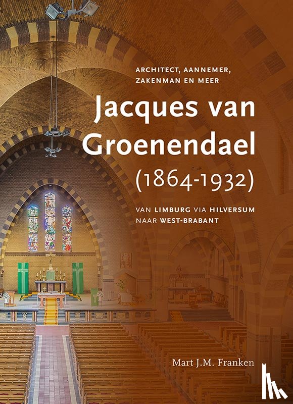 Franken, Mart J.M. - Jacques van Groenendael (Nunhem 1864-Breda 1932)