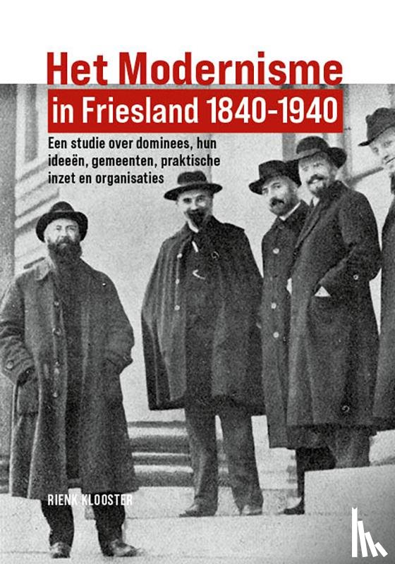 Klooster, Rienk - Het Modernisme in Friesland 1840-1940
