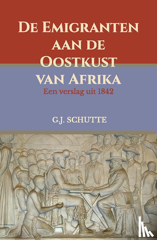  - De emigranten aan de Oostkust van Zuid-Afrika