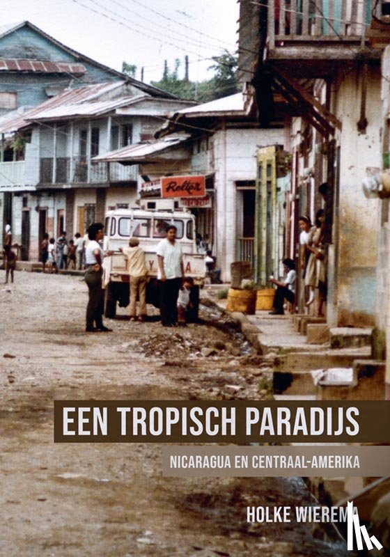 Wierema, Holke - Een tropisch paradijs